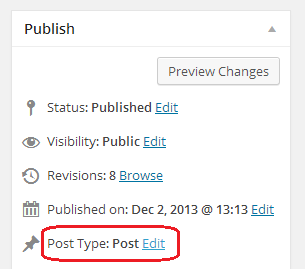 Click Edit Post Type Under Publish Tab